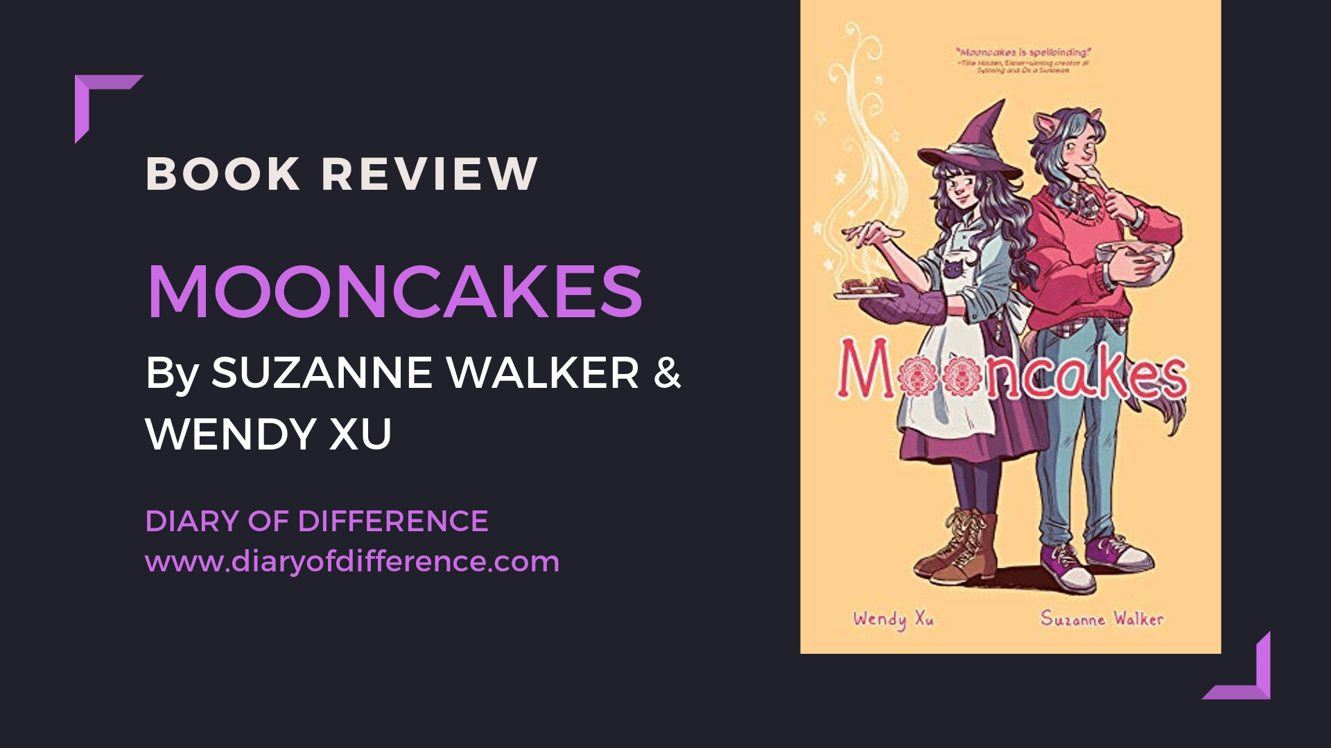 Mooncakes by suzanne walker and wendy xu book review cute adorable graphic novel books blog diary of difference diaryofdifference