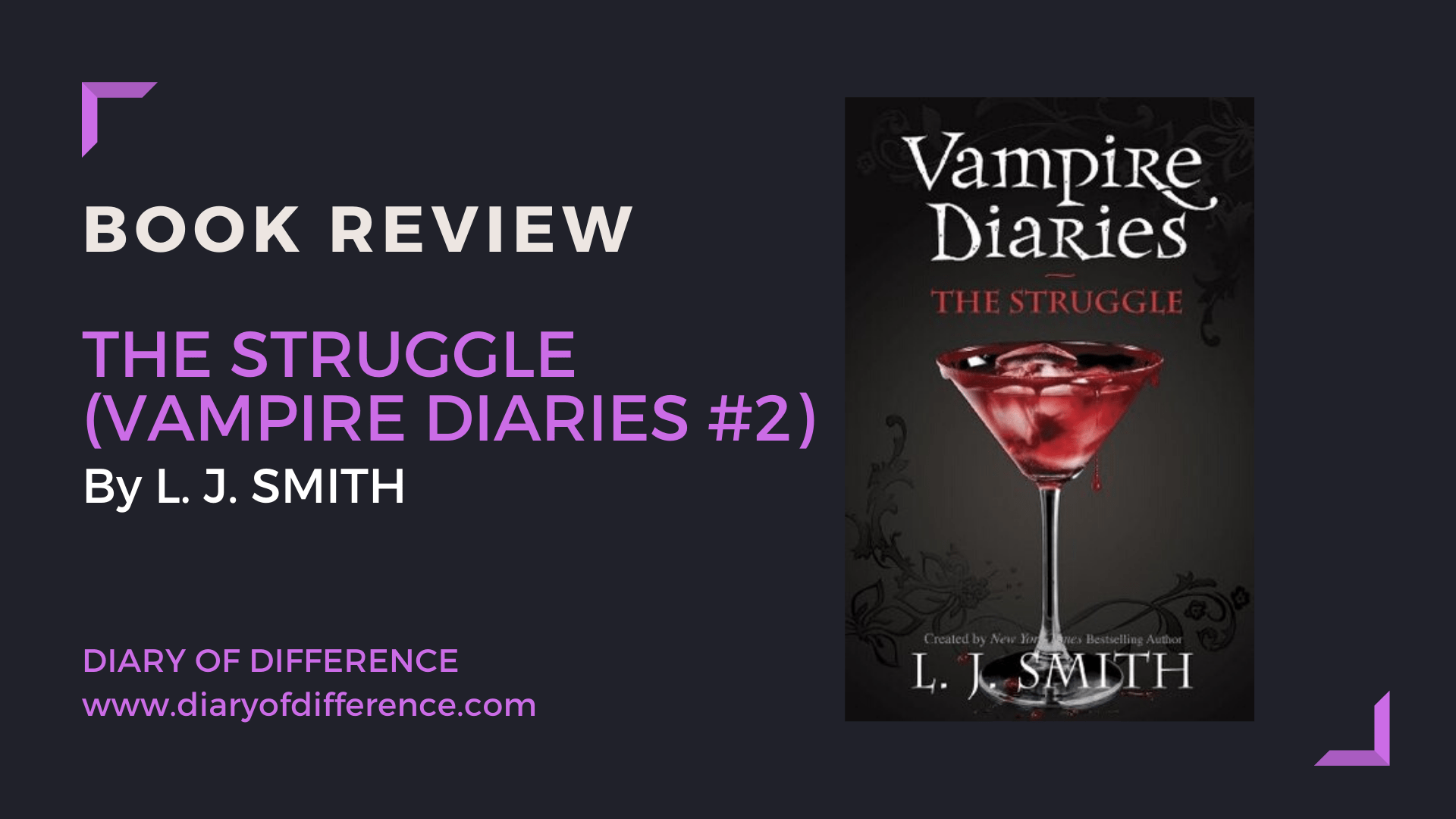 book review the vampire diaries the awakening the struggle l. j. smith bestseller halloween books read reading goodreads blog blogging diaryofdifference diary of difference