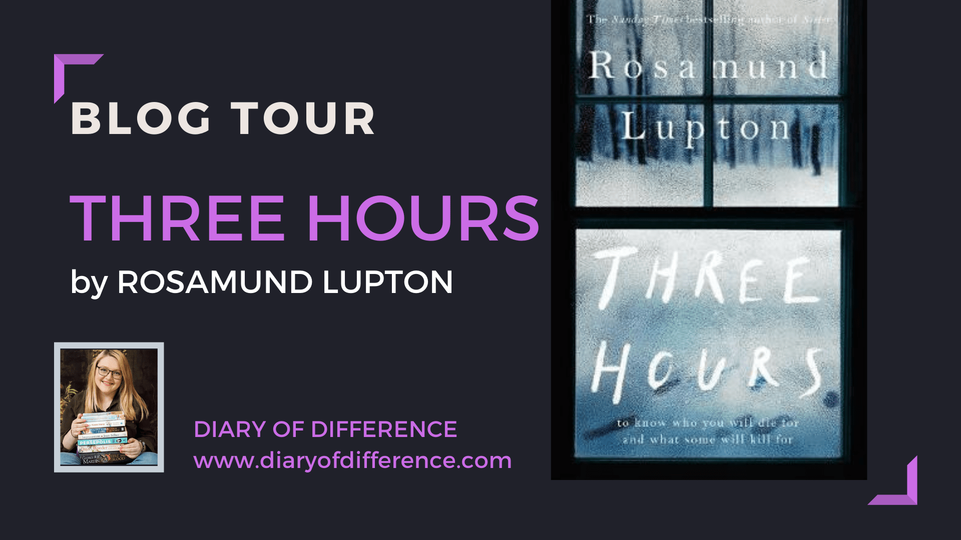 three hours rosamund lupton blog tour book review books goodreads blogging penguin house blogger diary of difference diaryofdifference