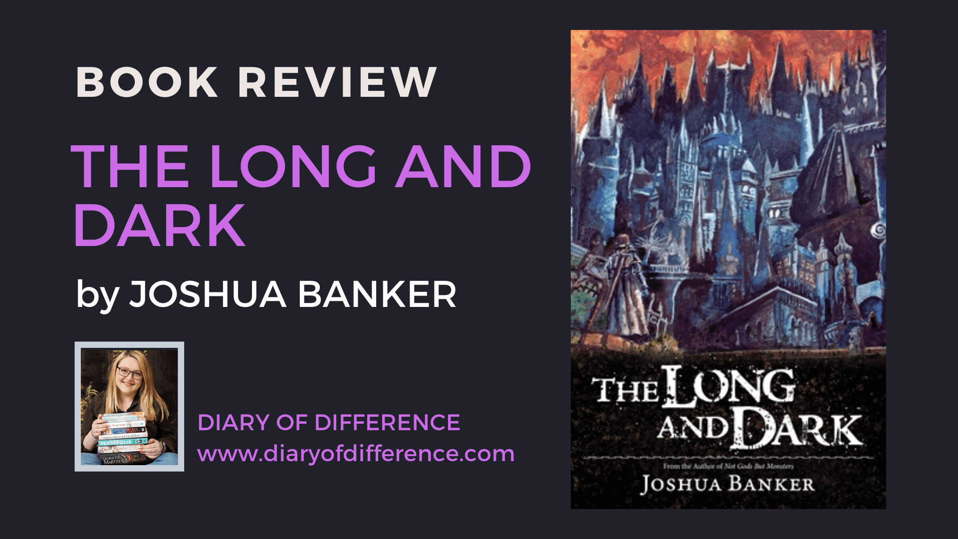 the long and dark by joshua banker book review books blog blogging blogger diary of difference mystery adventure fiction
