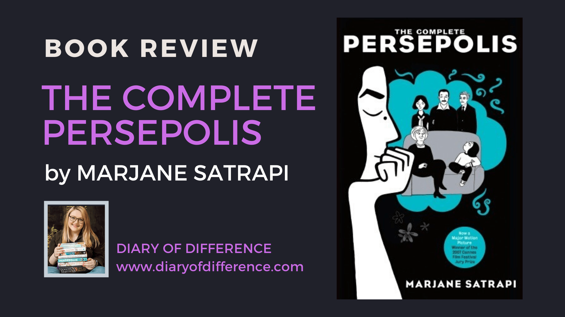 The Complete Persepolis Marjane Satrapi book review books blog blogging blogger diaryofdiffernce diary of difference graphic novel comic