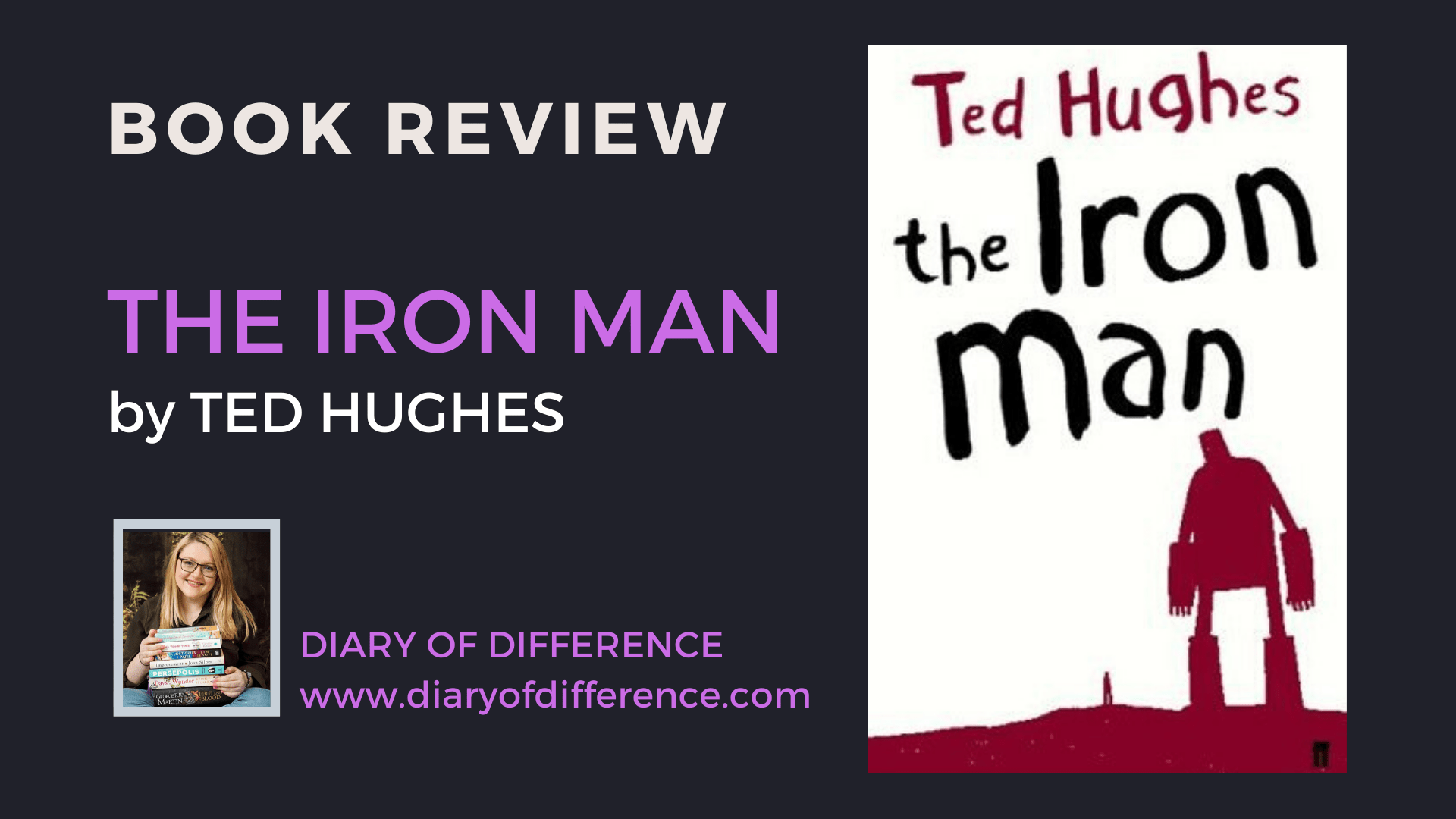 The Iron Man by Ted Hughes book review books blog blogging diary of difference diaryofdifference