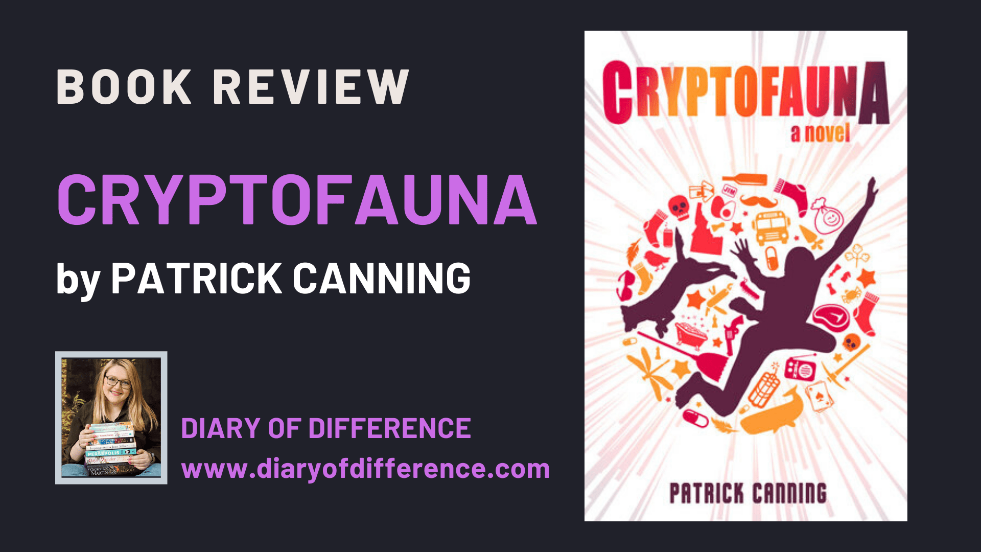 Cryptofauna by Patrick Canning author books book review books blog blogging diary of difference diaryofdifference