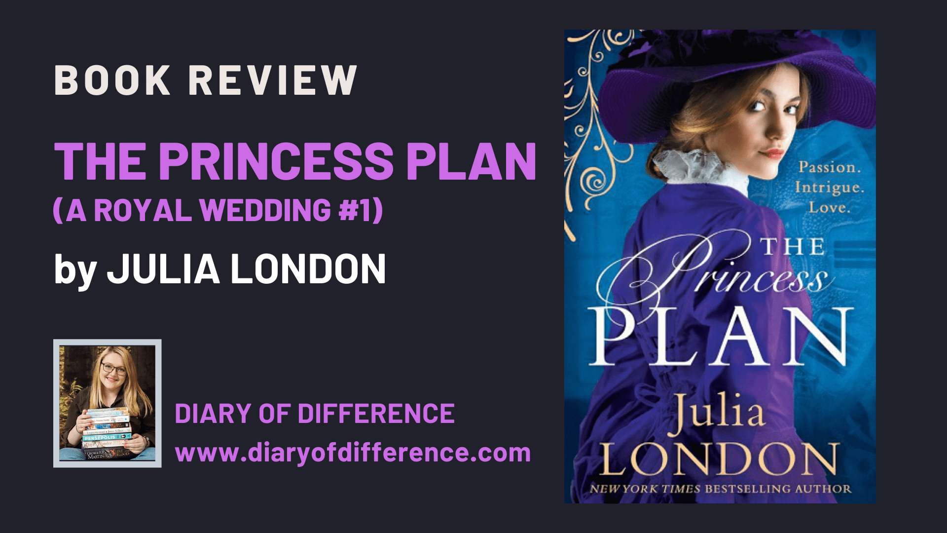 The Princess Plan by Julia London Book review historical romance mills & boon blog blogging diary of difference diaryofdifference
