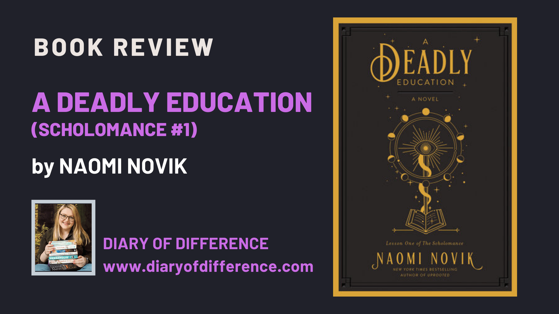 A Deadly Education by Naomi Novik