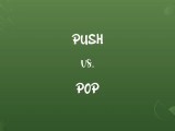 Push Vs Pop Know The Difference