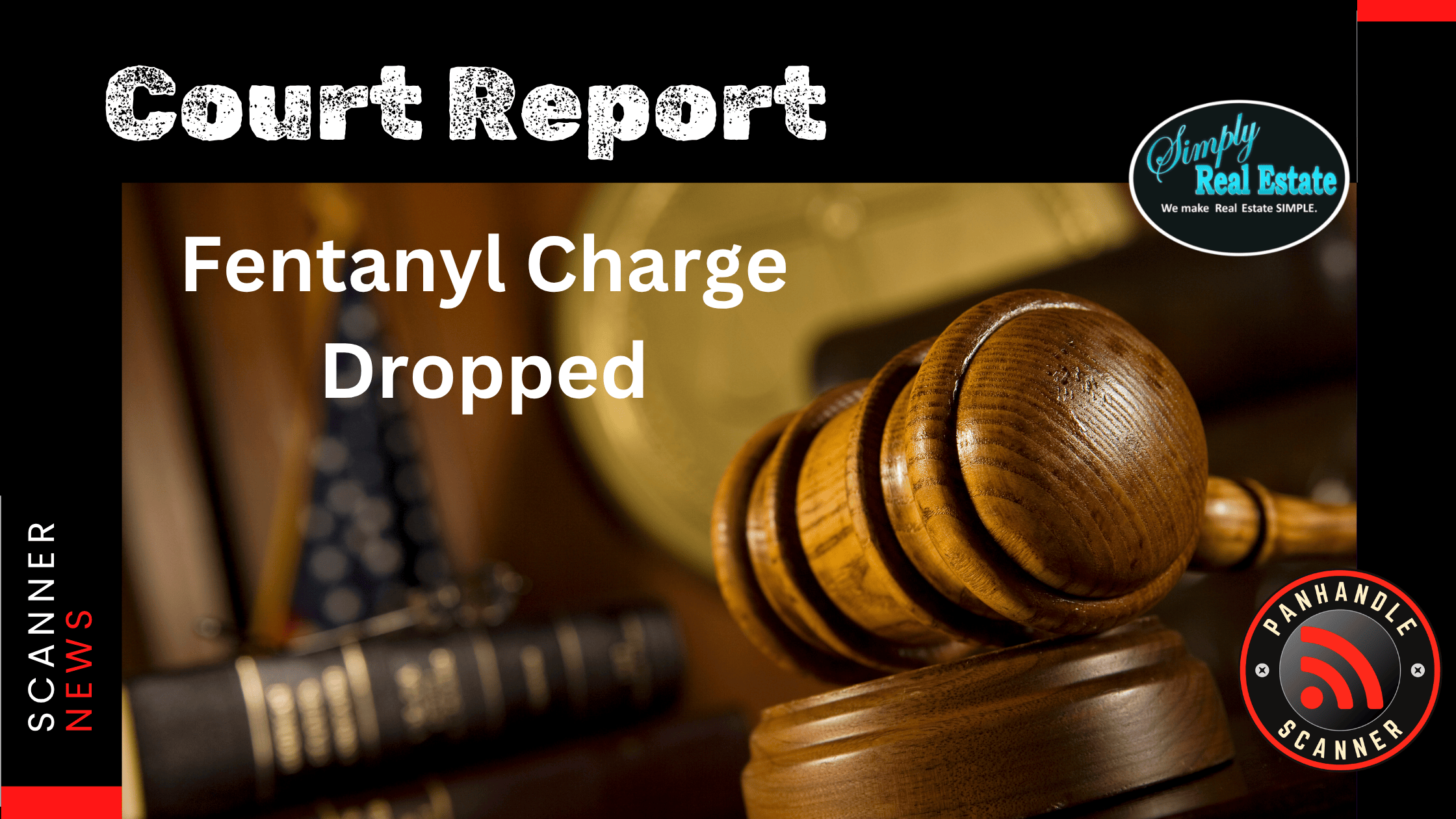 Fentanyl Charge Dropped