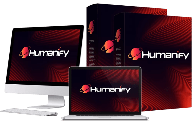 Humanify