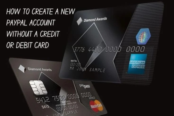 How to create a new PayPal account without a credit or debit card? - Do it this way