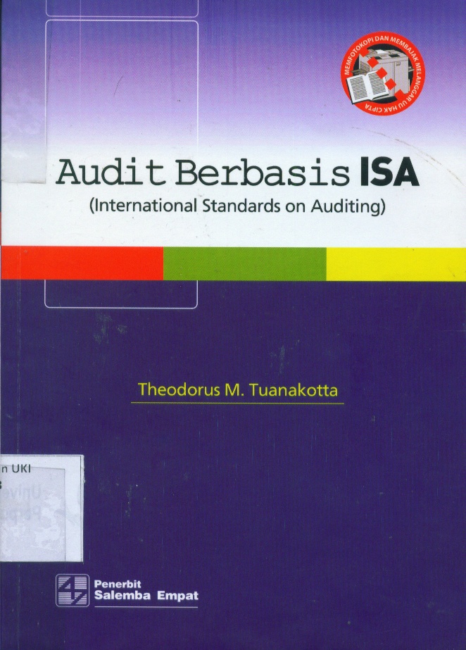Audit berbasis isa theodorus m tuanakotta. Lokasi Audit Berbasis Isa International Standards On Auditing