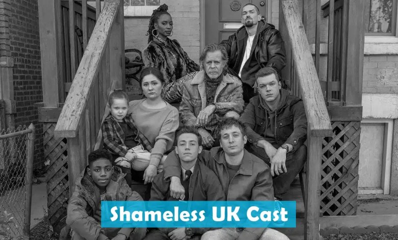 Shameless UK Cast