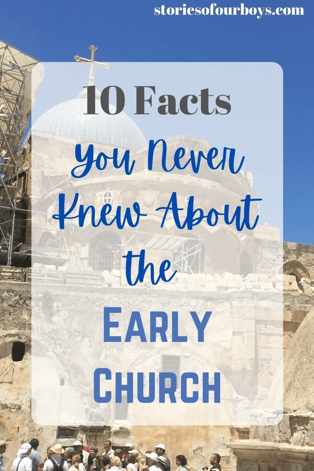 10 Facts You Never Knew About the Early Church