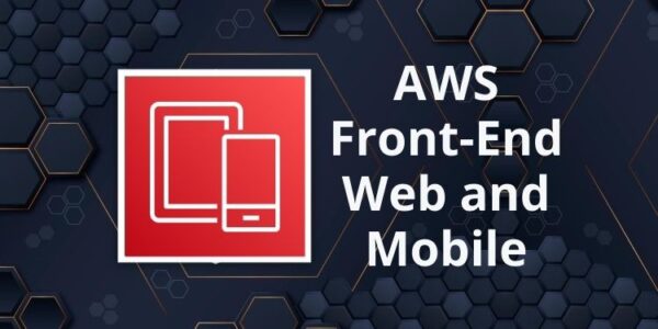 Aws front-end web and mobile