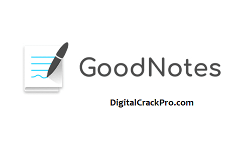 GoodNotes 5.9.4 Crack for Mac Full Free Download 2022