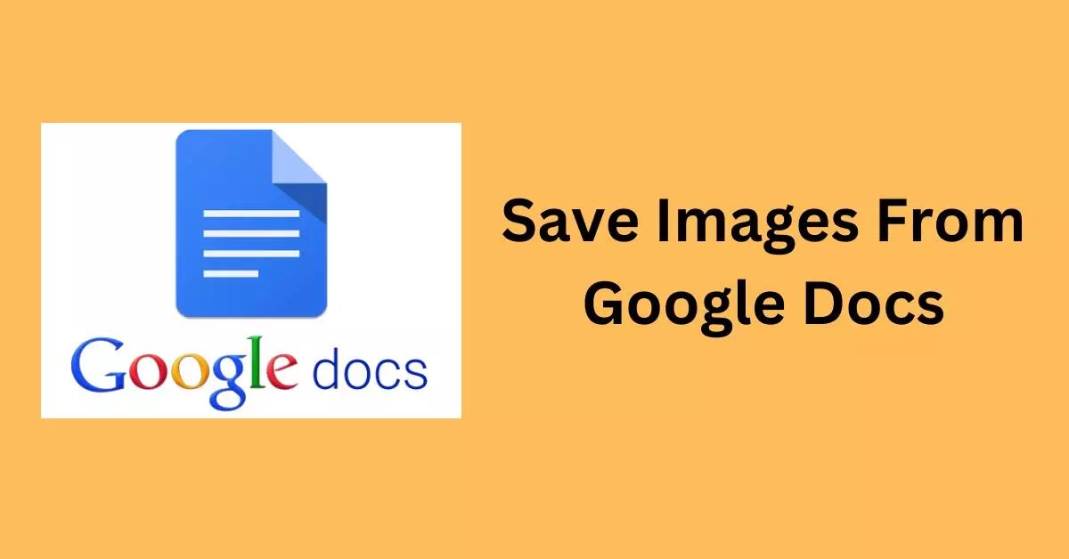 How To Save Images From Google Docs