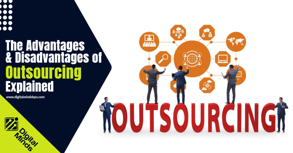 Should you outsource? know the advantages and disadvantages of