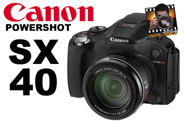 Canon Powershot SX40 HS - Review Digitalrev4U