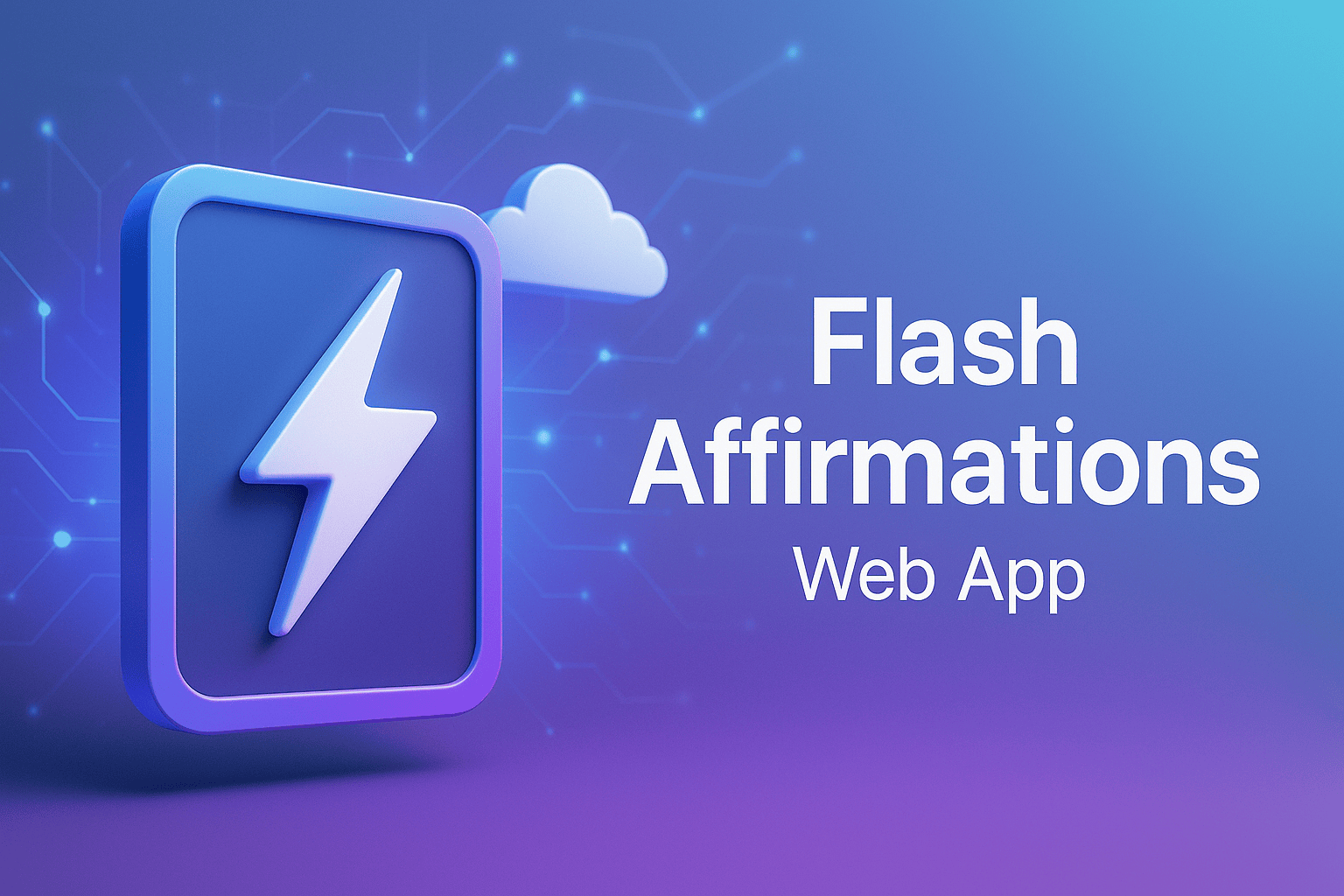 Flash Affirmations Web App graphic with a lightning bolt on a mobile-style screen.