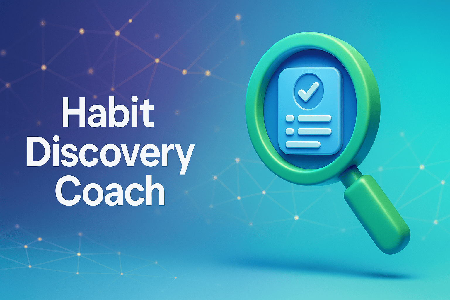 Habit Discovery Coach graphic with a magnifying glass examining a completed checklist.