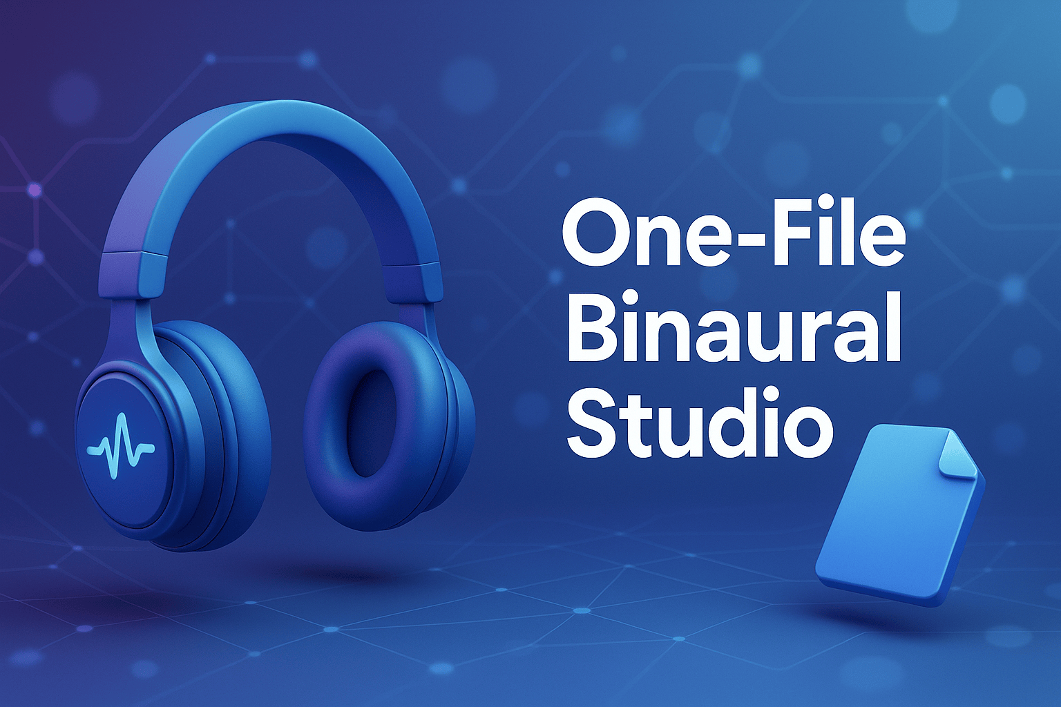 One-File Binaural Studio graphic with headphones, an audio waveform, and a file icon.
