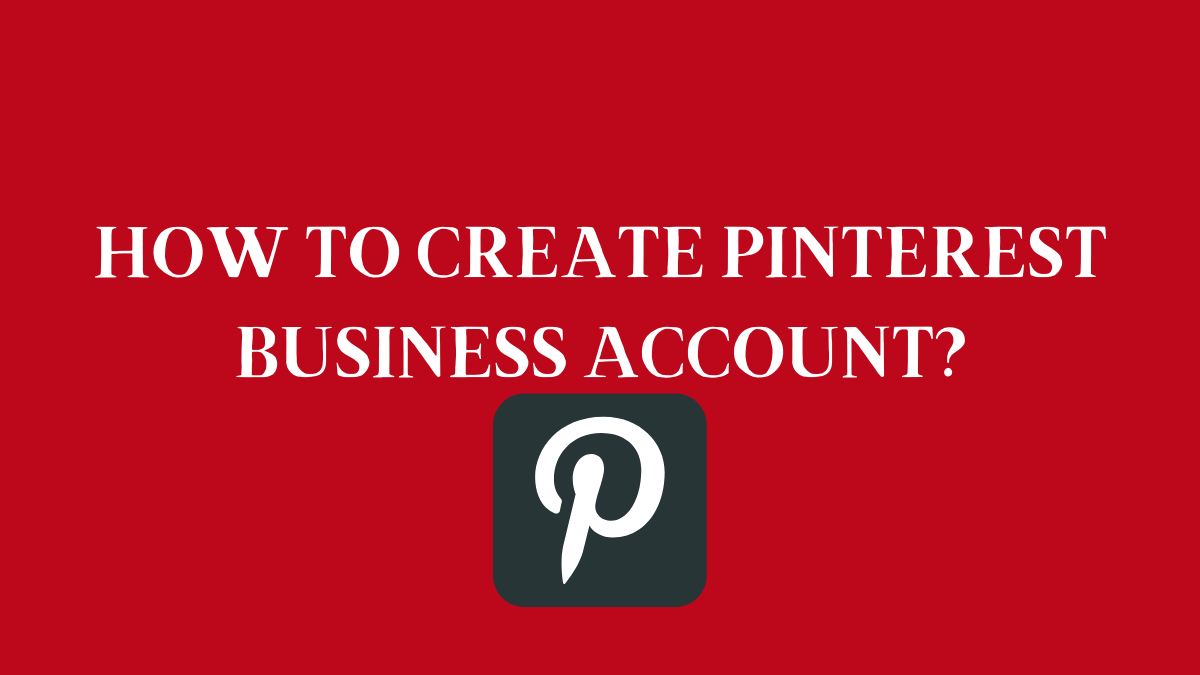 How to Create Pinterest Business Account image?