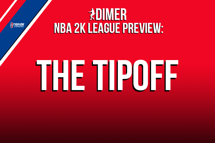 NBA 2K League preview: Season 1, THE TIPOFF