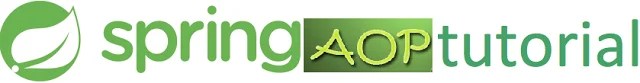 Spring AOP Tutorial with Example