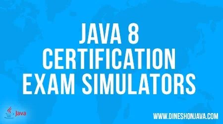 Java 8 Certification Exam Simulators