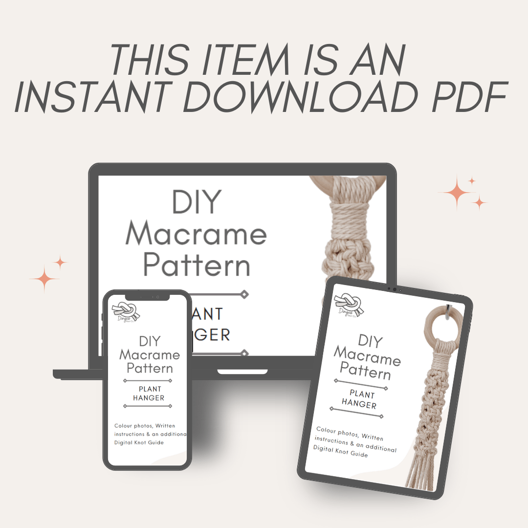 PDF DIY Macrame Pattern - Plant Hanger - Knot Tutorial - Boho-Inspired