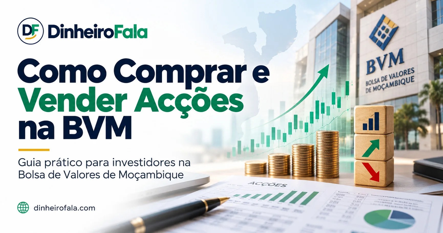 Como Comprar e Vender Acções na BVM: Guia Passo a Passo para Investidores em Moçambique