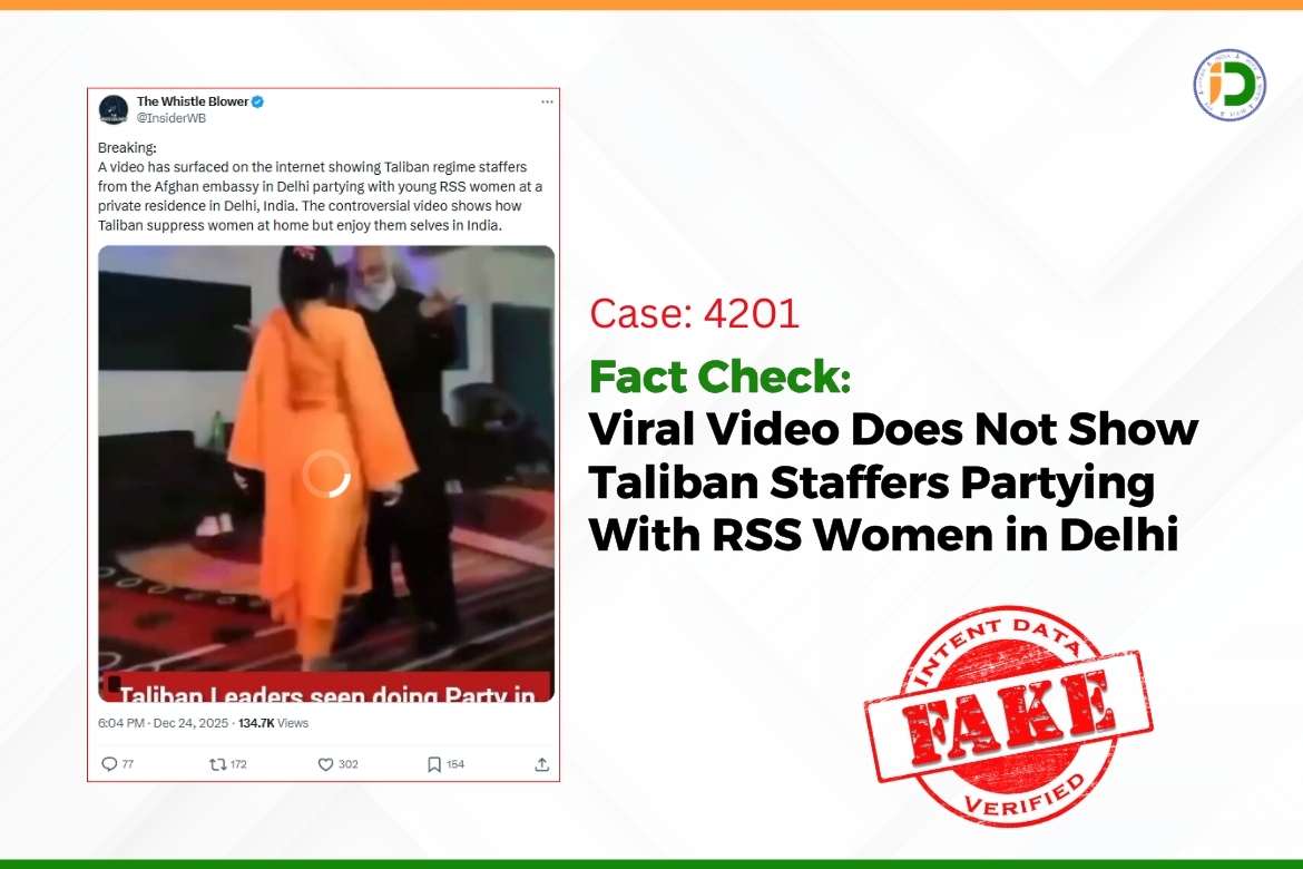 Fact Check: Viral Video Does Not Show Taliban Staffers Partying With RSS Women in Delhi