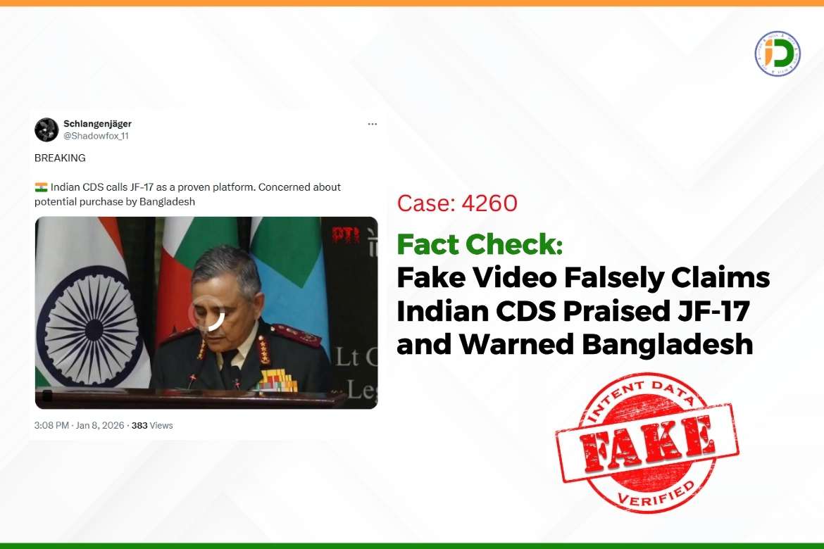 Fact Check: Fake Video Falsely Claims Indian CDS Praised JF-17 and Warned Bangladesh