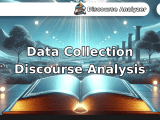 Data Collection In Discourse Analysis Interactive Article Discourse