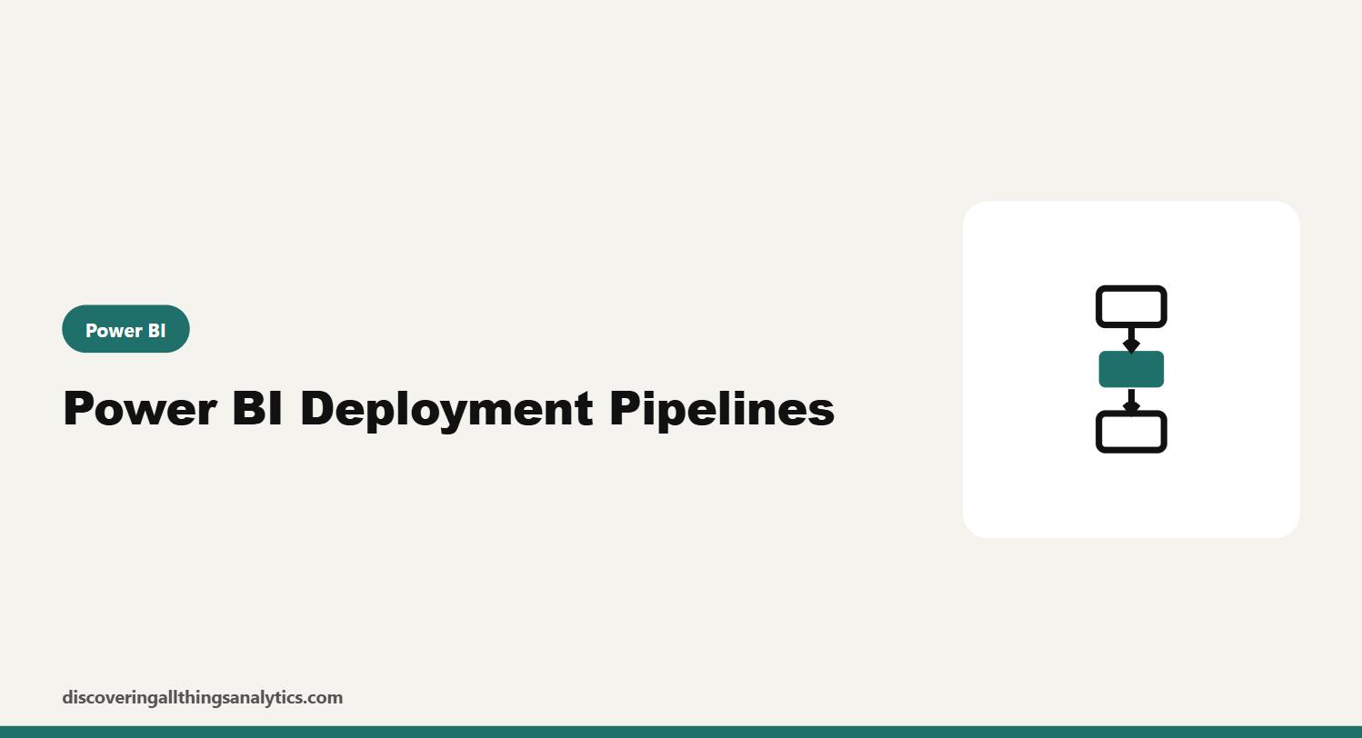 Three stacked stages connected by arrows representing Power BI deployment pipelines in Microsoft Fabric