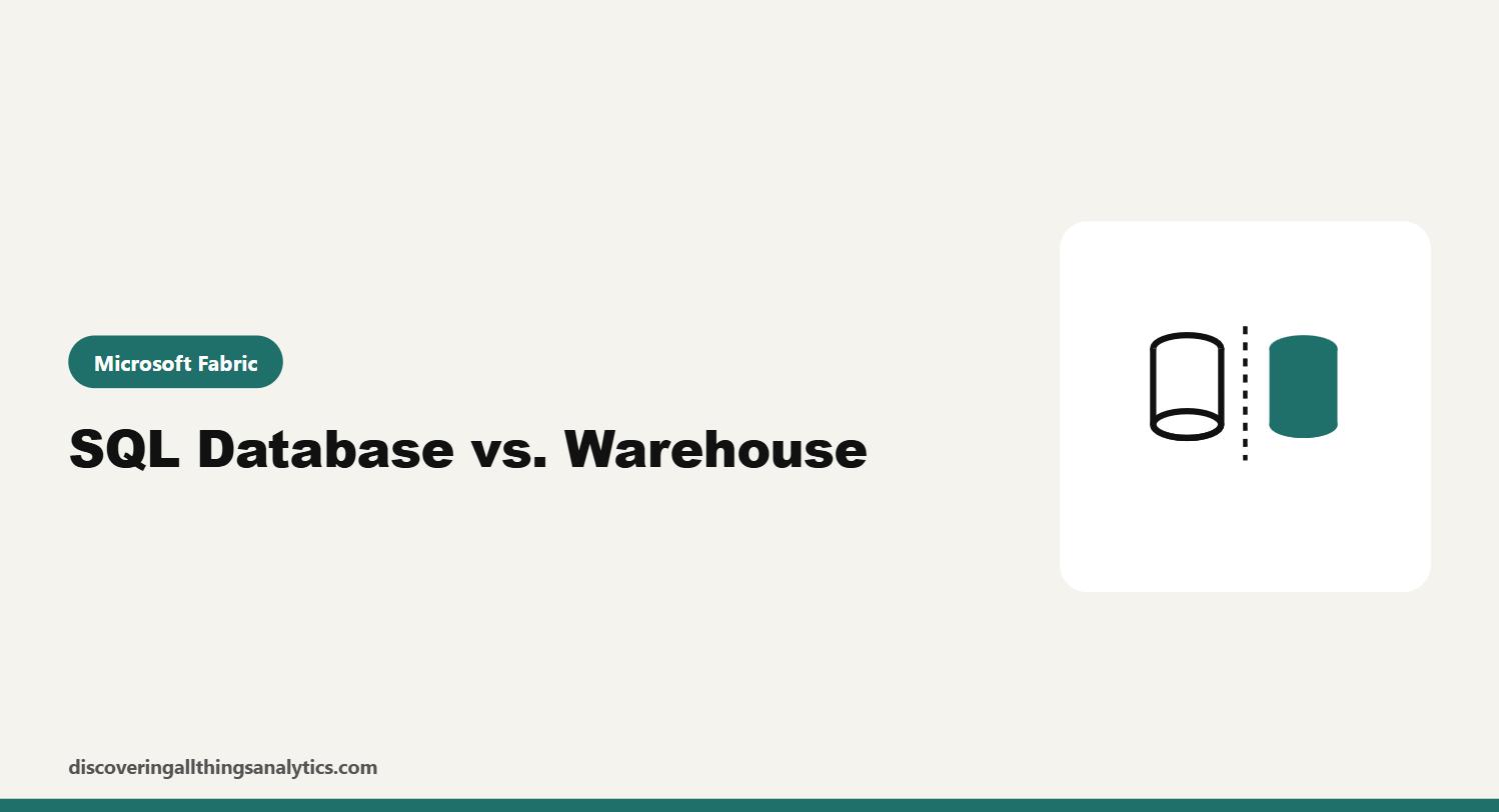 Two cylinder icons divided by a dashed line representing Fabric SQL Database versus Warehouse