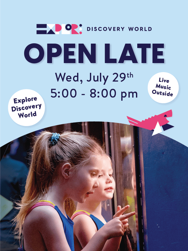 Events For August 2026 Discovery World 26 OpenLate 600x800 