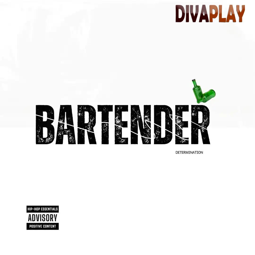 Determination – Bartender Mp3 Download