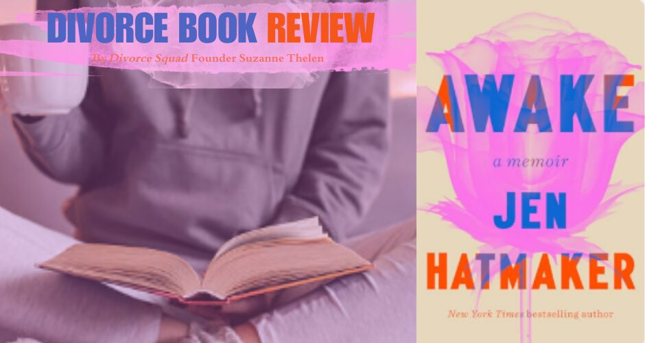 Awake by Jen Hatmaker Divorce Book Review