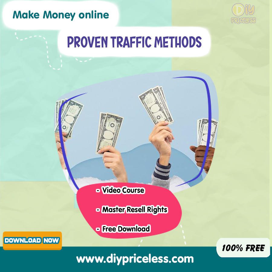 Fulfill all your wishes with this unique video course  Prove your Traffic Methods  which is 100% free for you. Earn a million dollars and spend it like a king/ Free Download videos course + Reseller rights