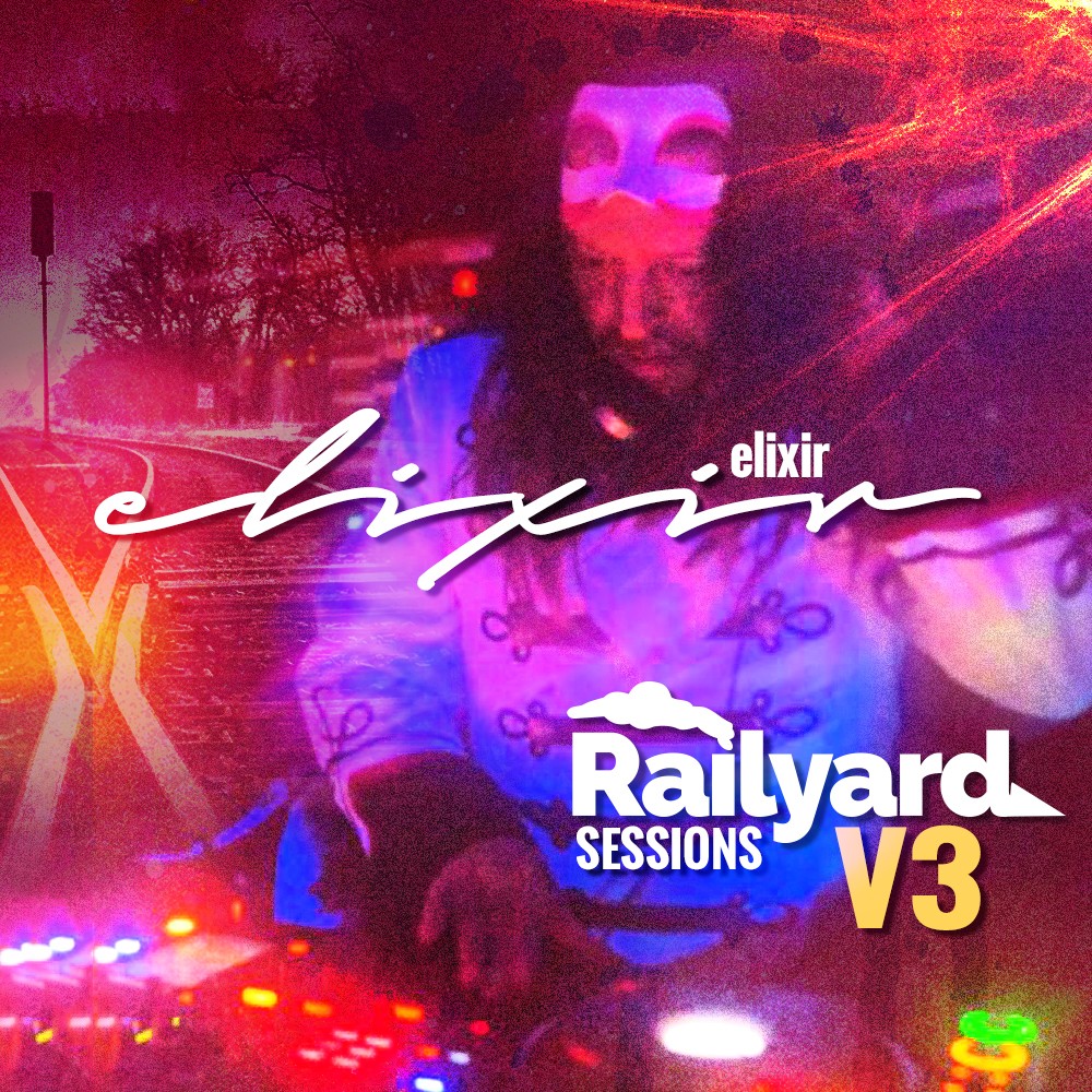 dj elixir railyard sessions v3