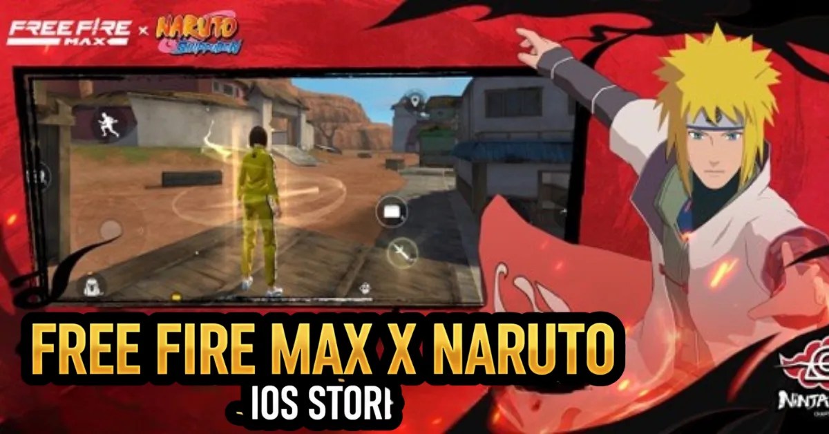 Free Fire MAX X Naruto iOS Store