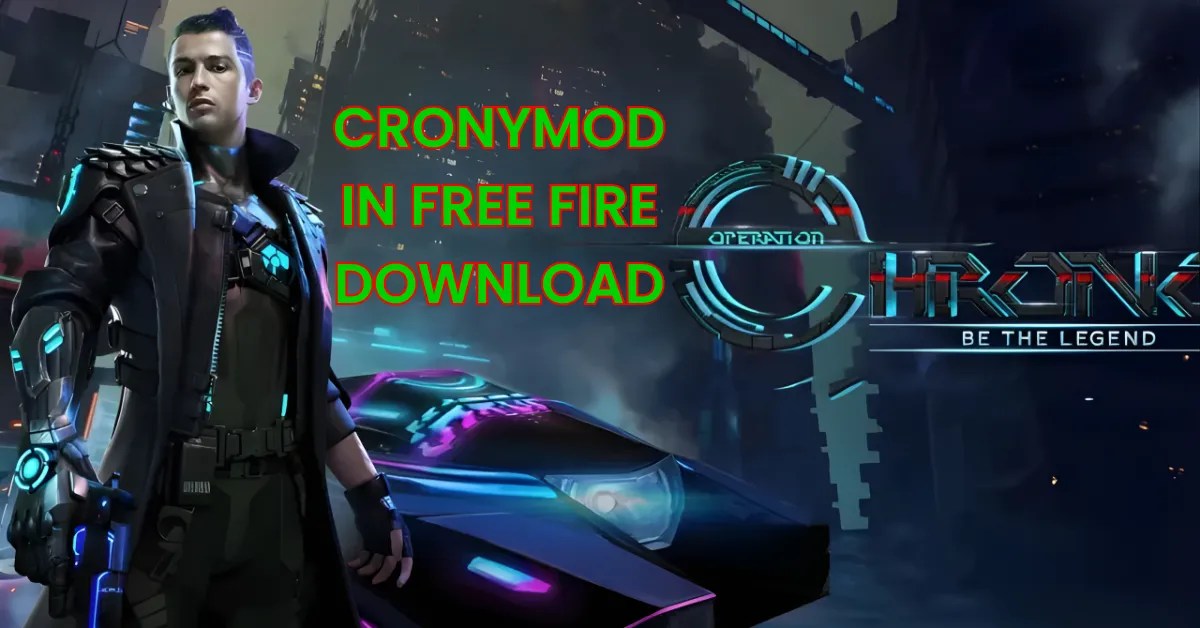 Cronymod In Free Fire Download