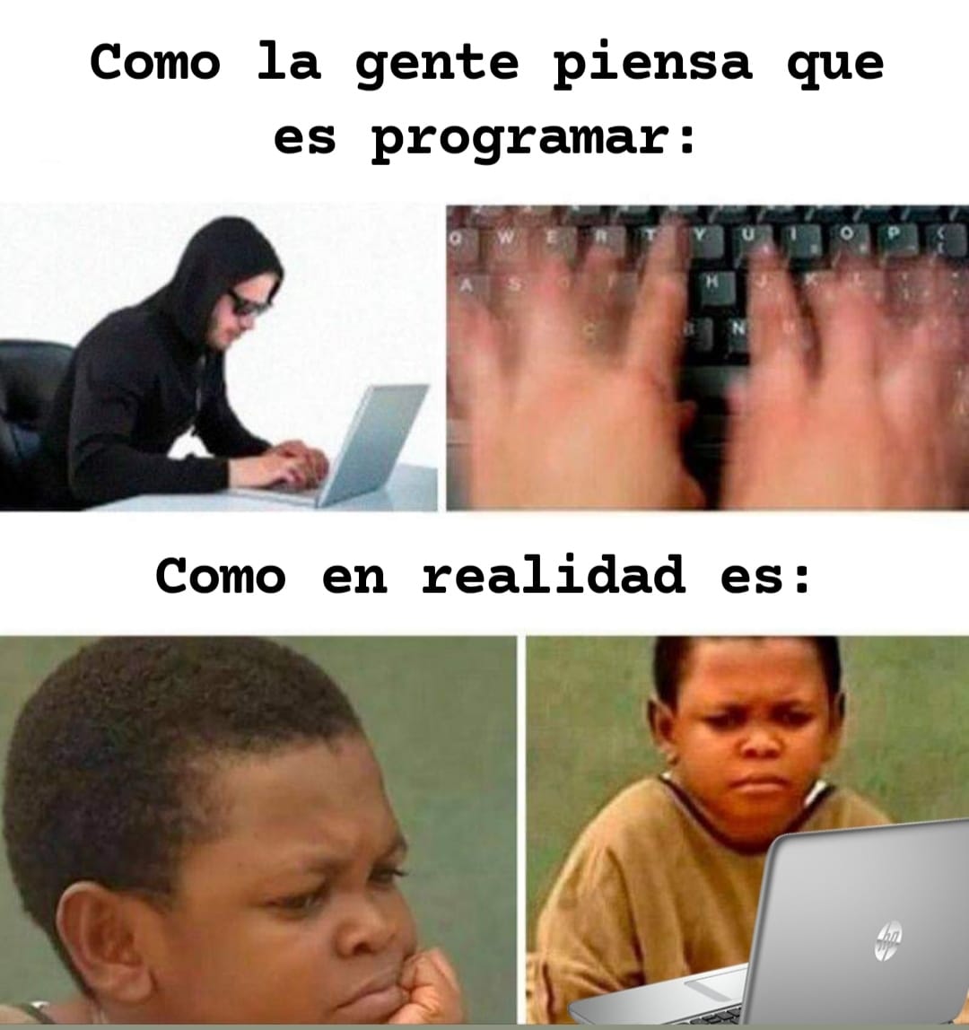 Como la gente piensa que es programar / Como en realidad es