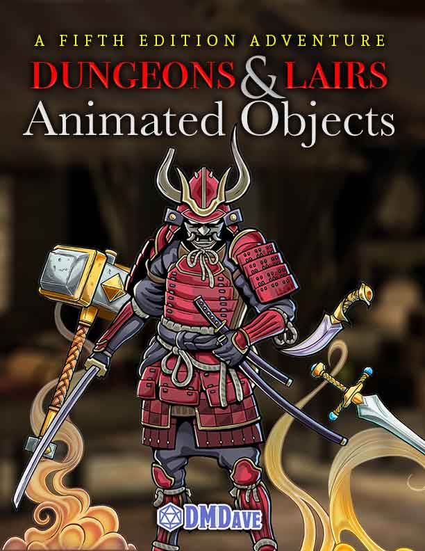 Dungeons & Lairs 4: Animated Objects (Adventure PDF)
