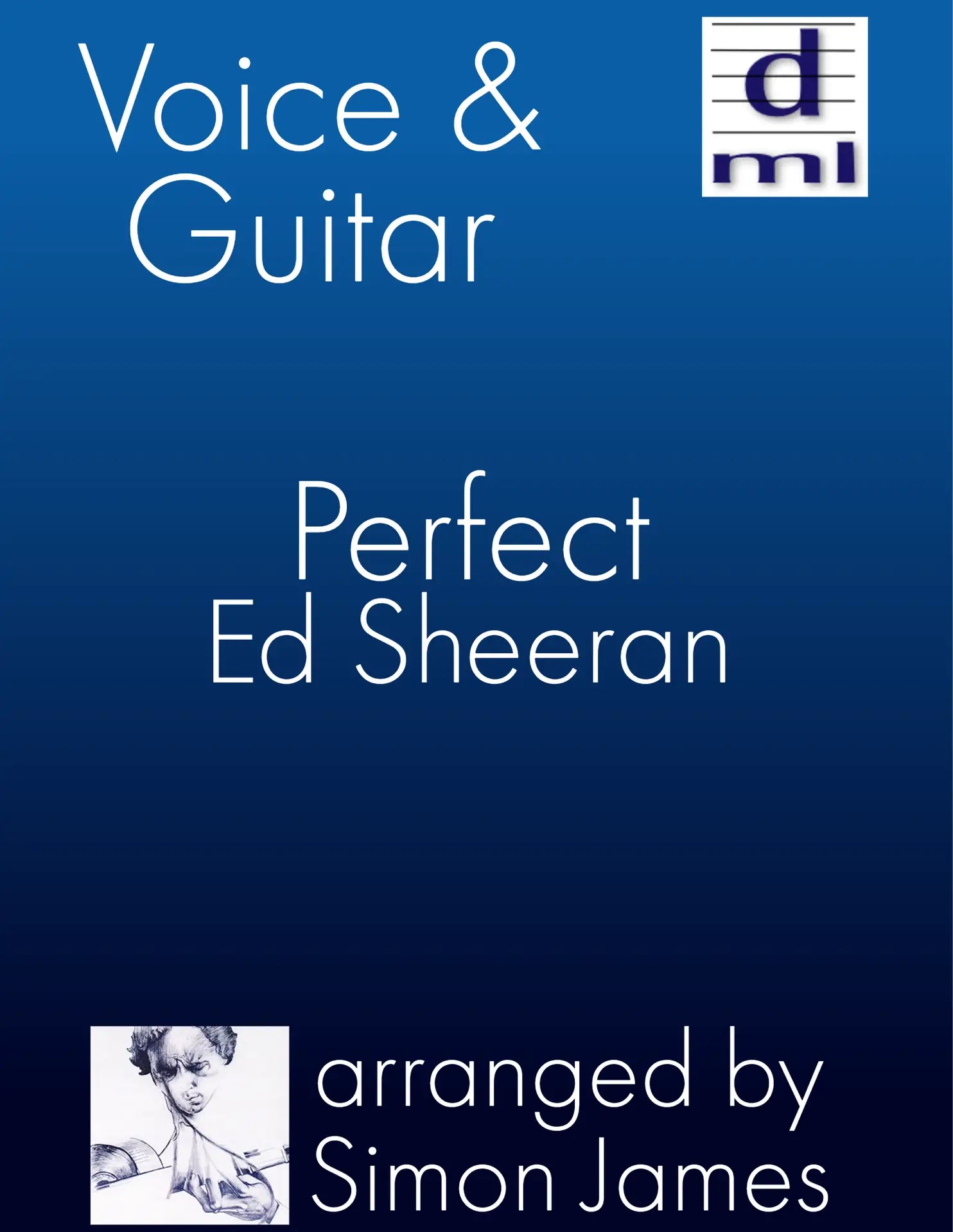 Perfect by Ed Sheeran for voice and guitar