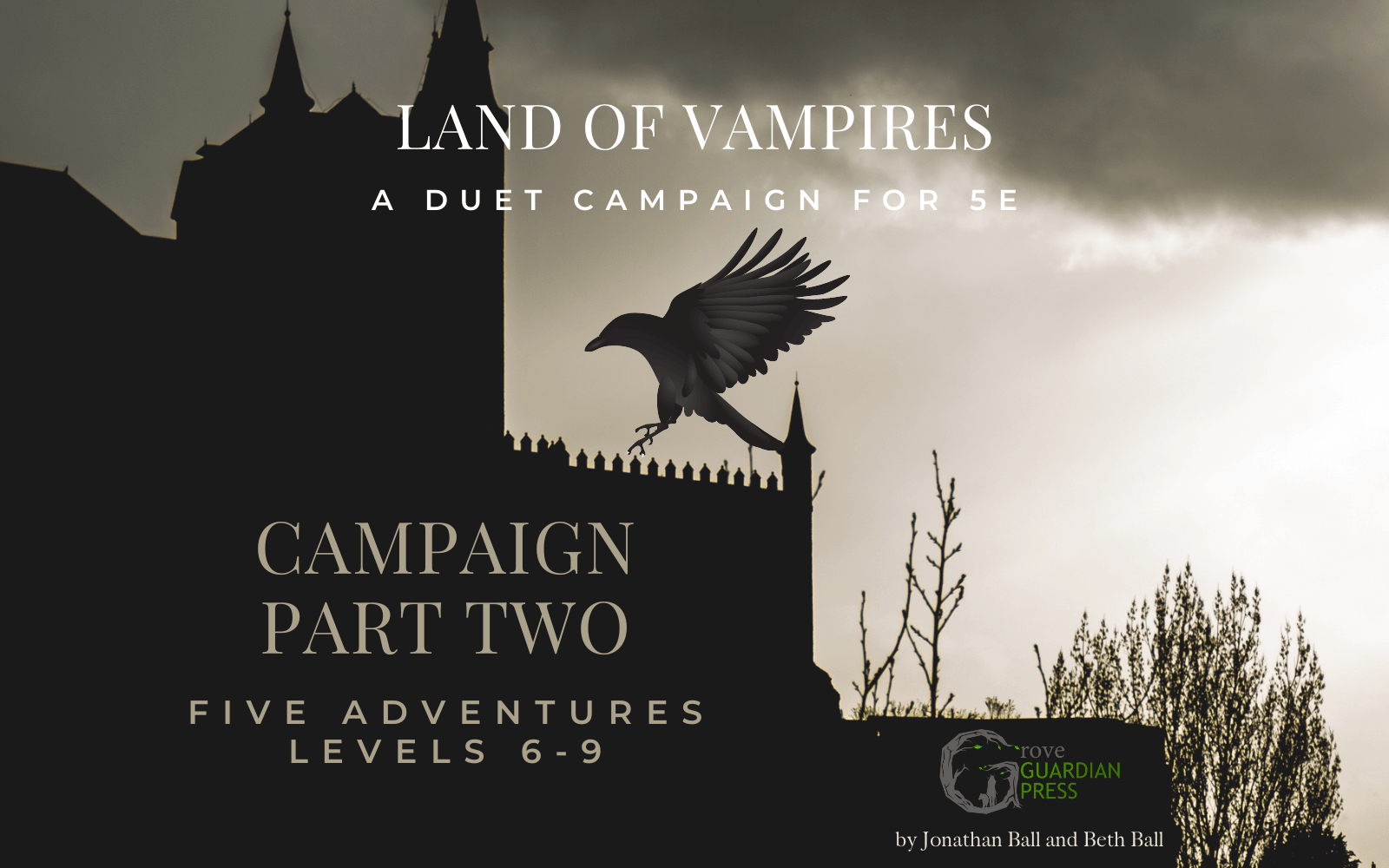 D&D adventure cover showing a castle with text overlay that reads Land of Vampires, A Duet Campaign for 5e, part two