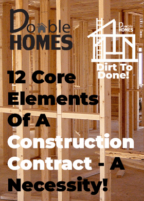 Construction Contracts – 12 Core Elements; A Necessity Not A Maybe!
