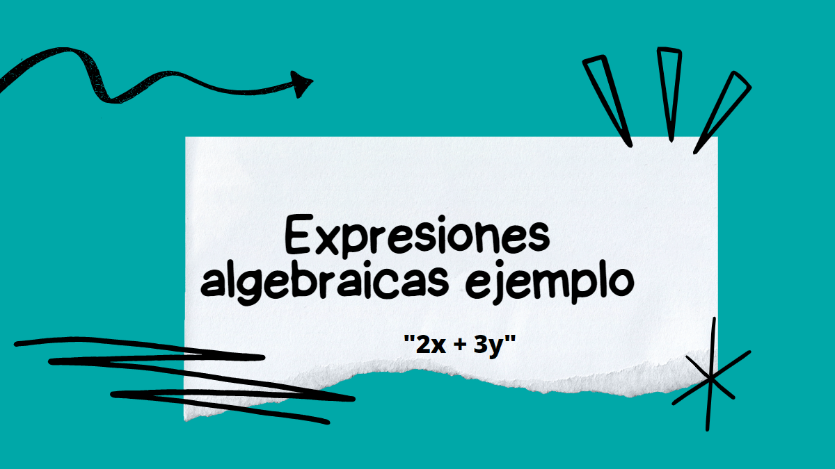 Expresiones algebraicas ejemplo