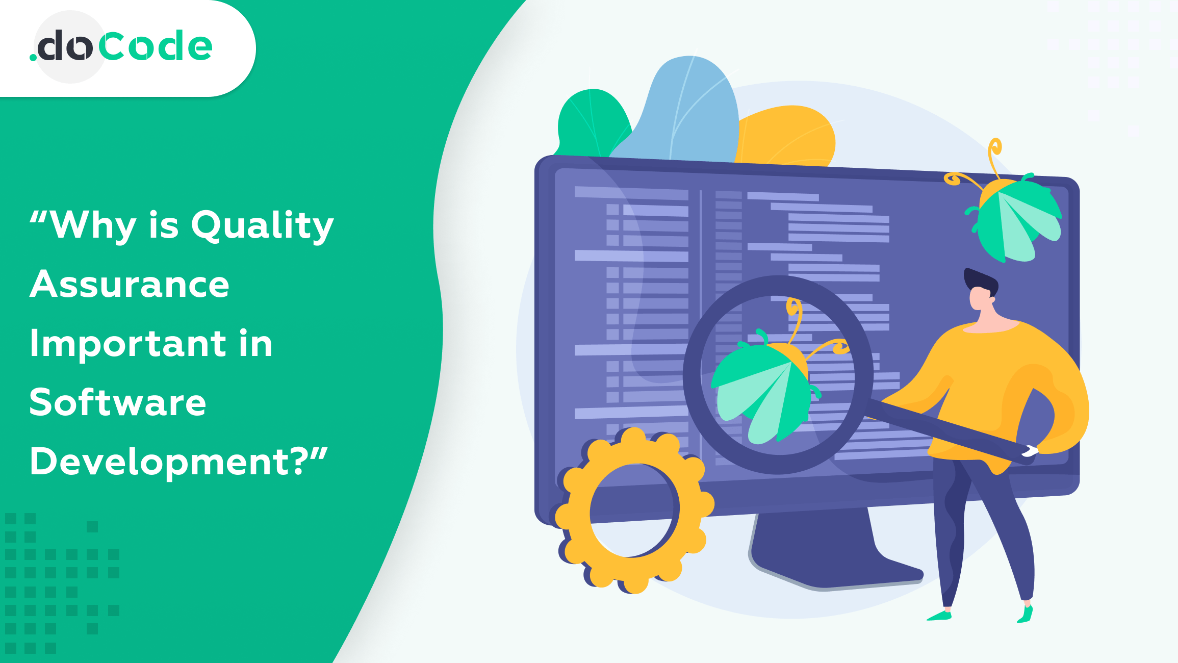 Why is quality assurance important in software development?