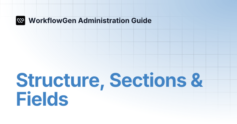 Structure Sections Fields Workflowgen Administration Guide - Creative Ultra HD City Photos | Free Download